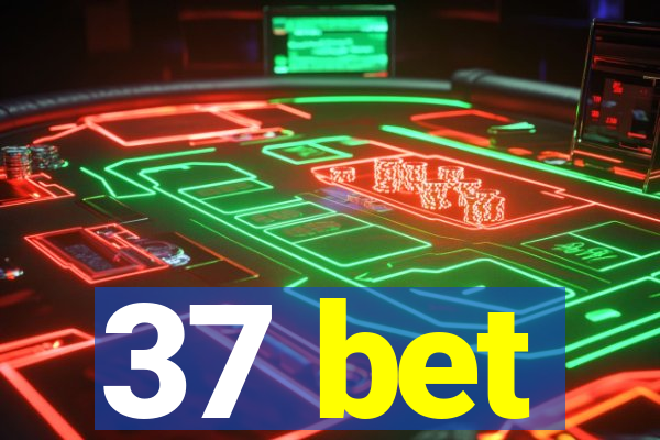 37 bet